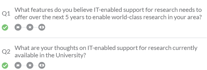 Q1. What features do you believe IT-enabled support for research needs to offer over the next 5 years to enable world-class research in your area? Q2. What are your throughts on IT-enabled support for research currently available in the University?